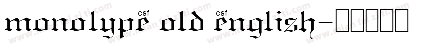 monotype old english字体转换